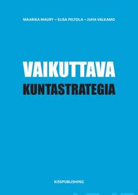 Vaikuttava kuntastrategia