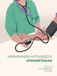 Verenpaineen mittauksesta spirometriaan