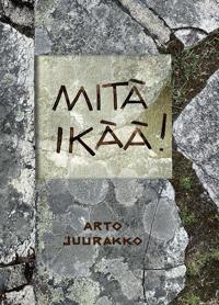 Mitä ikää!