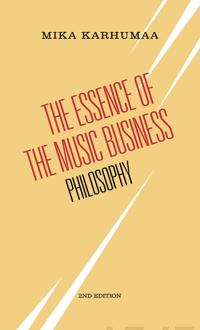 The Essence of the Music Business