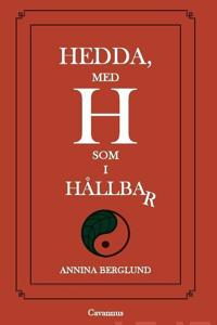 Hedda, med H som i hållbar