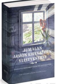 Jumalan armon kirkkauden ylistykseksi