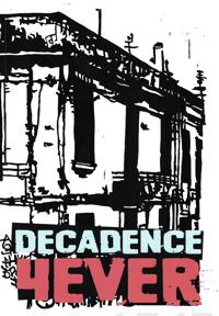Decadence 4ever