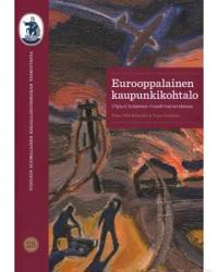 Eurooppalainen kaupunkikohtalo