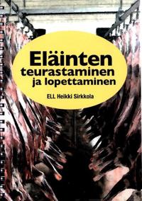 Eläinten teurastaminen ja lopettaminen