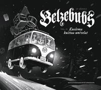 Belzebubs Vol. II - Kuolema kuittaa univelat