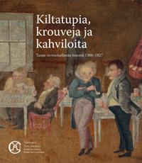 Kiltatupia, krouveja ja kahviloita