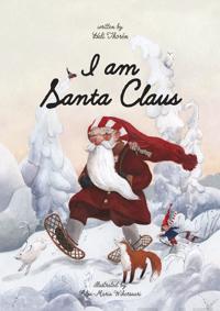 I am Santa Claus