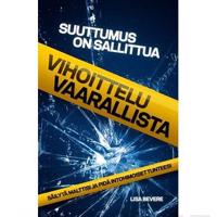 Suuttumus on sallittua, vihoittelu vaarallista