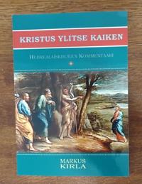 Kristus Ylitse Kaiken
