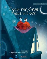 Bokomslag for "Colin the Crab Falls in Love"