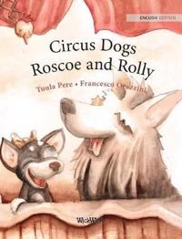 Bokomslag for "Circus Dogs Roscoe and Rolly"