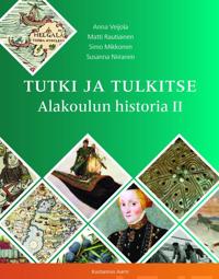 Tutki ja tulkitse - Alakoulun historia II