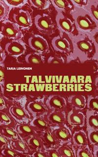 Talvivaara Strawberries