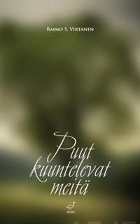 Puut kuuntelevat meitä