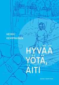 Hyvää yötä, äiti