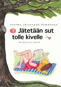 Jätetään sut tolle kivelle