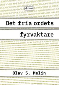 Det fria ordets fyrvaktare
