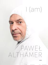 Paweł Althamer - I (am)