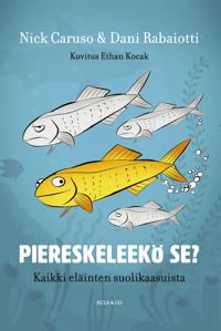 Piereskeleekö se? Kaikki eläinten suolikaasuista