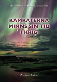 Kamraterna minns sin tid i krig