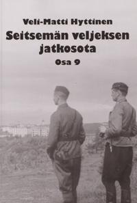 Seitsemän veljeksen jatkosota, osa 9