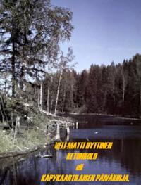 Ketunkolo, eli Käpykaartilaisen päiväkirja, osa 6