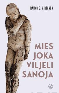 Mies joka viljeli sanoja