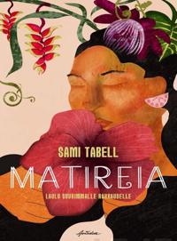 Matireia - laulu suurimmalle rakkaudelle