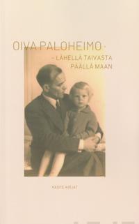 Oiva Paloheimo - Lähellä taivasta päällä maan