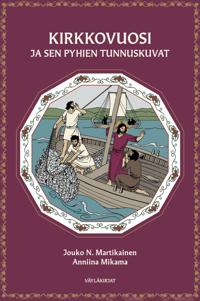 Kirkkovuosi ja sen pyhien tunnuskuvat