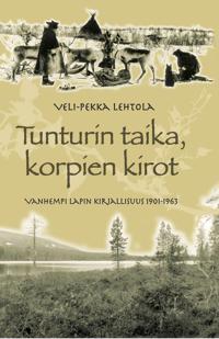 Tunturin taika, korpien kirot