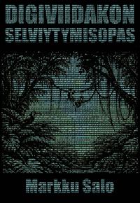 Digiviidakon selviytymisopas