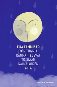 Yön tunnit kannattelevat toisiaan kainaloiden alta