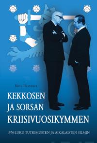 Kekkosen ja Sorsan kriisivuosikymmen