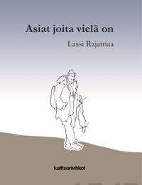 Asiat joita vielä on