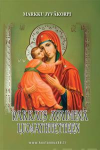 Rakkaus avaimena luojayhteyteen