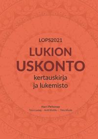 Lukion uskonto kertauskirja ja lukemisto LOPS2021