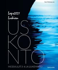 Uusi lukio uskonto moduulit 3-6 ja lukemisto