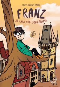Franz ja laulava lohikäärme