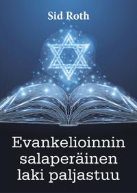 Evankelioinnin salaperäinen laki paljastuu