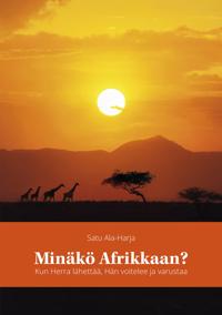 Minäkö Afrikkaan?