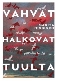 Vahvat halkovat tuulta