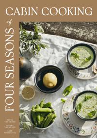 Four seasons of cabin cooking