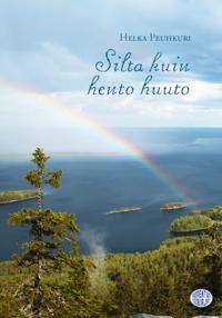 Silta kuin hento huuto