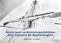 Alex mönstrar på – Alexin pesti