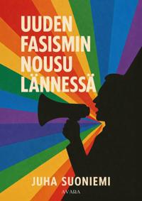 Uuden fasismin nousu lännessä