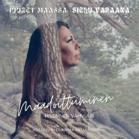 Maadoittuminen - hiljainen vahvuus