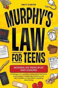 Murphy's Law for Teens