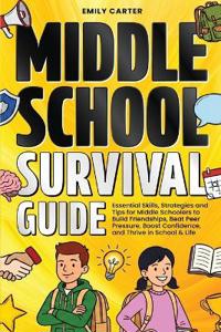 Middle School Survival Guide